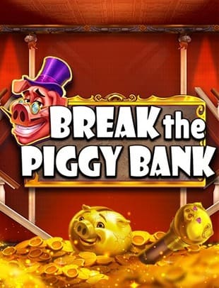 Visuel principal Break the Piggy Bank